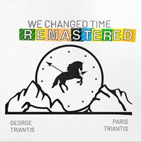 George Triantis & Paris Triantis - We Changed Time (Remastered)