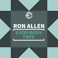 Ron Allen - Everybody Free