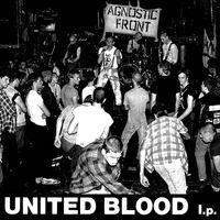 Agnostic Front - United Blood l.p. (Explicit)