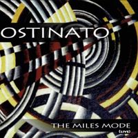 Ostinato - The Miles Mode