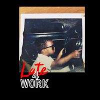 Nuke - Late For Work (Explicit)