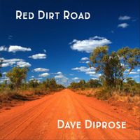Dave Diprose - Red Dirt Road