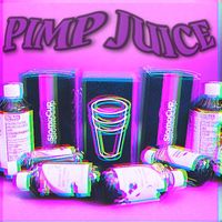 Brady - Pimp Juice (Explicit)