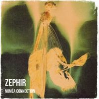 Nomëa Connection - Zephir