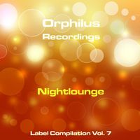 Phil Matthew - Orphilus Recordings Compilation Vol. 7 - Nightlounge