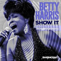 Betty Harris - Show It (Remixes)