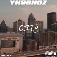 YngBndz - CITY (Explicit)