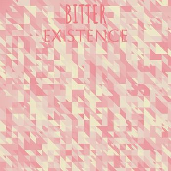 Various Artists - Bitter Existence