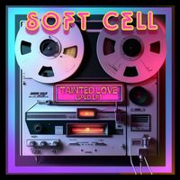Soft Cell - Tainted Love (Re-Recorded - Sped Up)