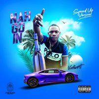 Valiant - Nah Go In-Single (Speed Up Version)