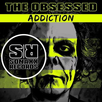 The Obsessed - Addiction