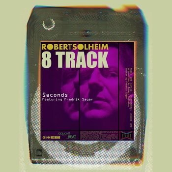 Robert Solheim feat. Fredrik Sager - Seconds