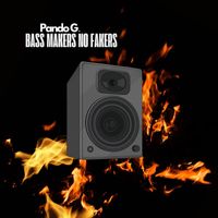 Pando G - Bass Makers No Fakers