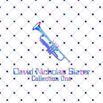 David Nicholas Slater - Collection One