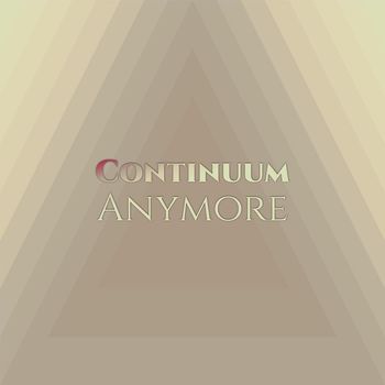 Various Artists - Continuum Anymore