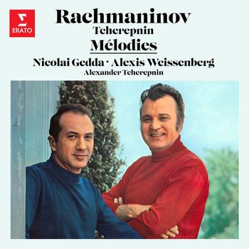 Nicolai Gedda & Alexis Weissenberg - Rachmaninov & Tcherepnin: Mélodies