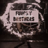 Funcky Brothers - Street Player