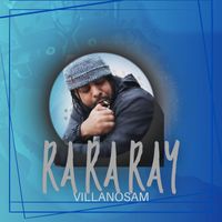 Villanosam - Ra Ra Ray (Explicit)