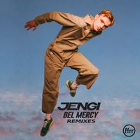 Jengi - Bel Mercy (Remixes)