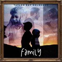 Taylor Ray Holbrook - Family