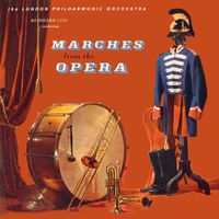 London Philharmonic Orchestra & Reinhard Linz - Marches from the Opera (2023 Remaster from the Original Somerset Tapes)