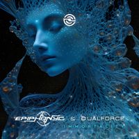 Epiphanyc, DualForce - Immortality