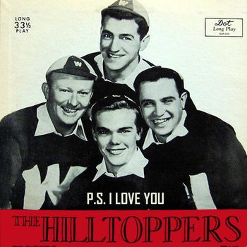 The Hilltoppers - P.S. I Love You