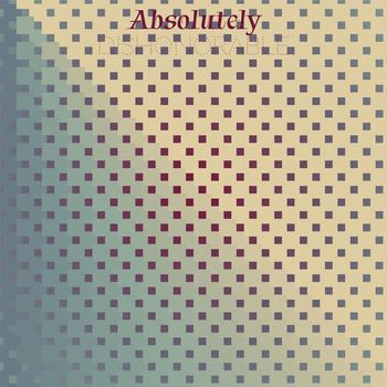 Various Artists - Absolutely Dishonorable