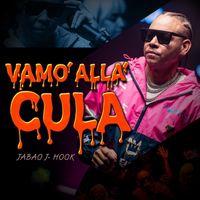 Jabao J-hook - Vamo' alla' cula (Explicit)