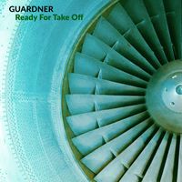 Guardner - Ready For Take Off
