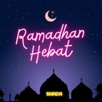 Snada - Ramadhan Hebat