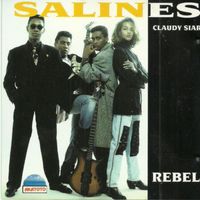 Claudy Siar - Salines, Claudy Siar: Rebel