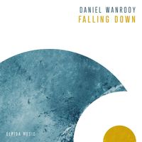 Daniel Wanrooy - Falling Down