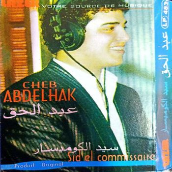 Cheb Abdelhak - Sid El Commissaire