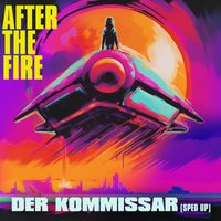 After The Fire - Der Kommissar (Re-Recorded - Sped Up)