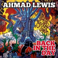 Ahmad Lewis - Back In The Day (Re-Recorded - Sped Up)