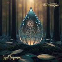 Mantravine - Liquid Frequencies