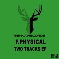 F.Physical - Two Tracks
