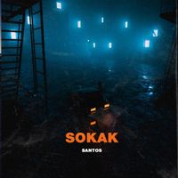 Santos - SOKAK (Explicit)