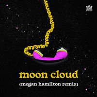Hello Yes - Moon Cloud (Megan Hamilton Remix)