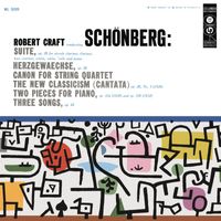 Robert Craft - Schoenberg: Suite, Op. 29 & Chamber, Vocal & Solo Piano Works (2023 Remastered Version)