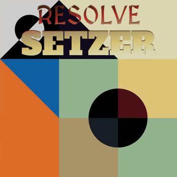 Various Artists - Resolve Setzer