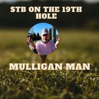 OpenGlobe - STB on the 19th Hole Mulligan Man