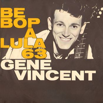 Gene Vincent - Be-Bop-A-Lula