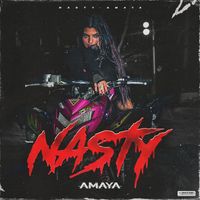Amaya - Nasty (Explicit)
