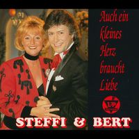 Steffi & Bert - Auch ein kleines Herz braucht Liebe