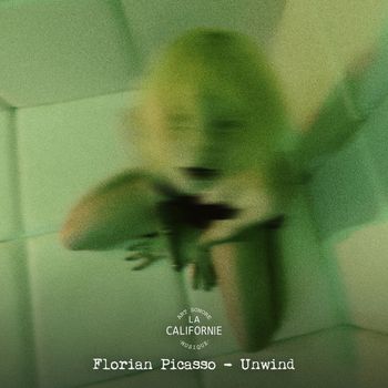 Florian Picasso - Unwind