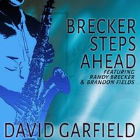 David Garfield - Brecker Steps Ahead