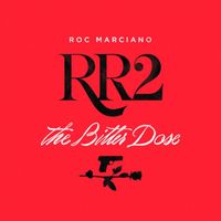 Roc Marciano - RR2: The Bitter Dose (Explicit)
