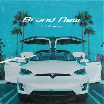 Lil French - Brand New (Explicit)